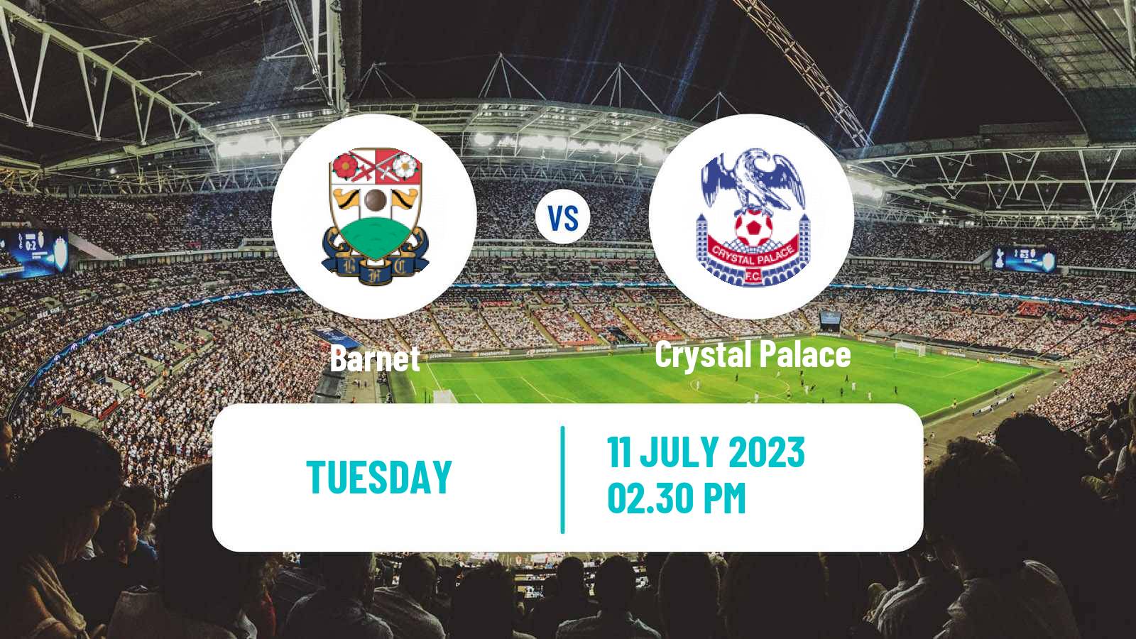 Soccer Club Friendly Barnet - Crystal Palace
