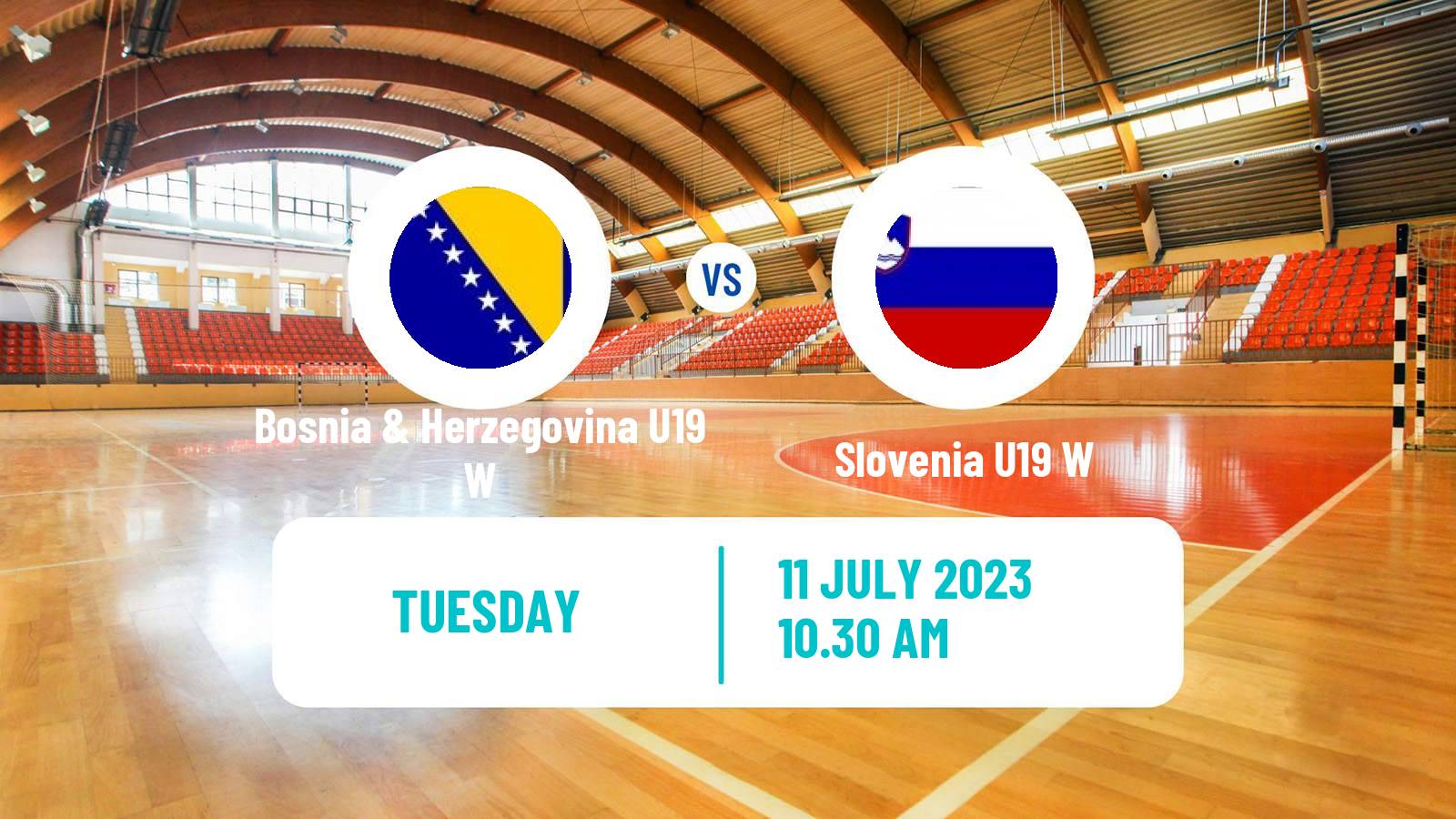 Handball European Championship U19 B Handball Women Bosnia & Herzegovina U19 W - Slovenia U19 W