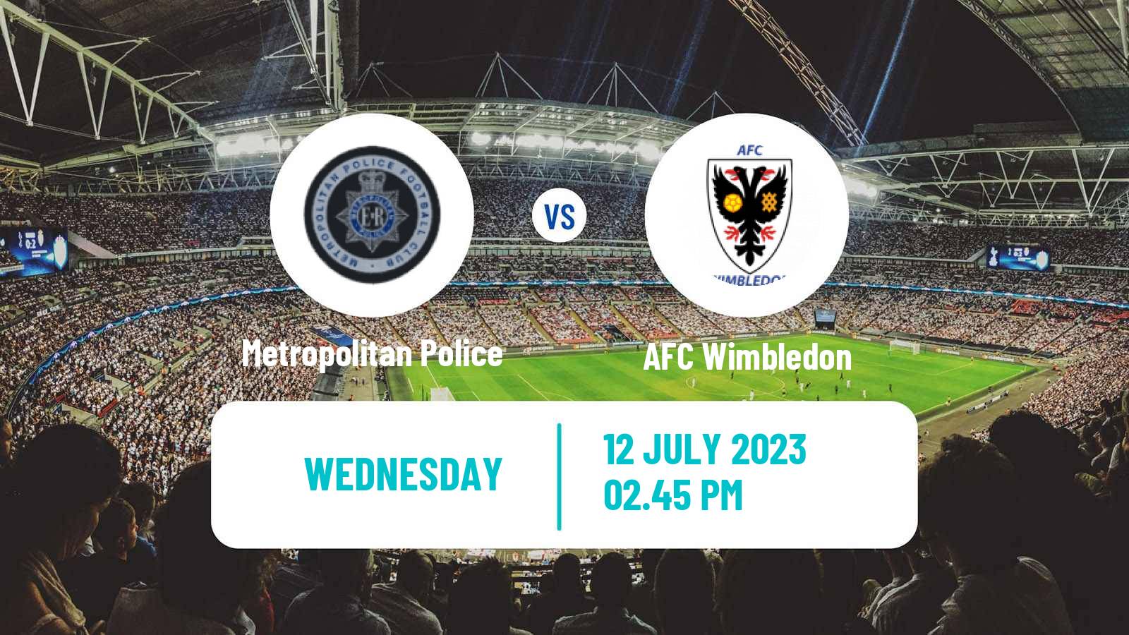 Soccer Club Friendly Metropolitan Police - AFC Wimbledon
