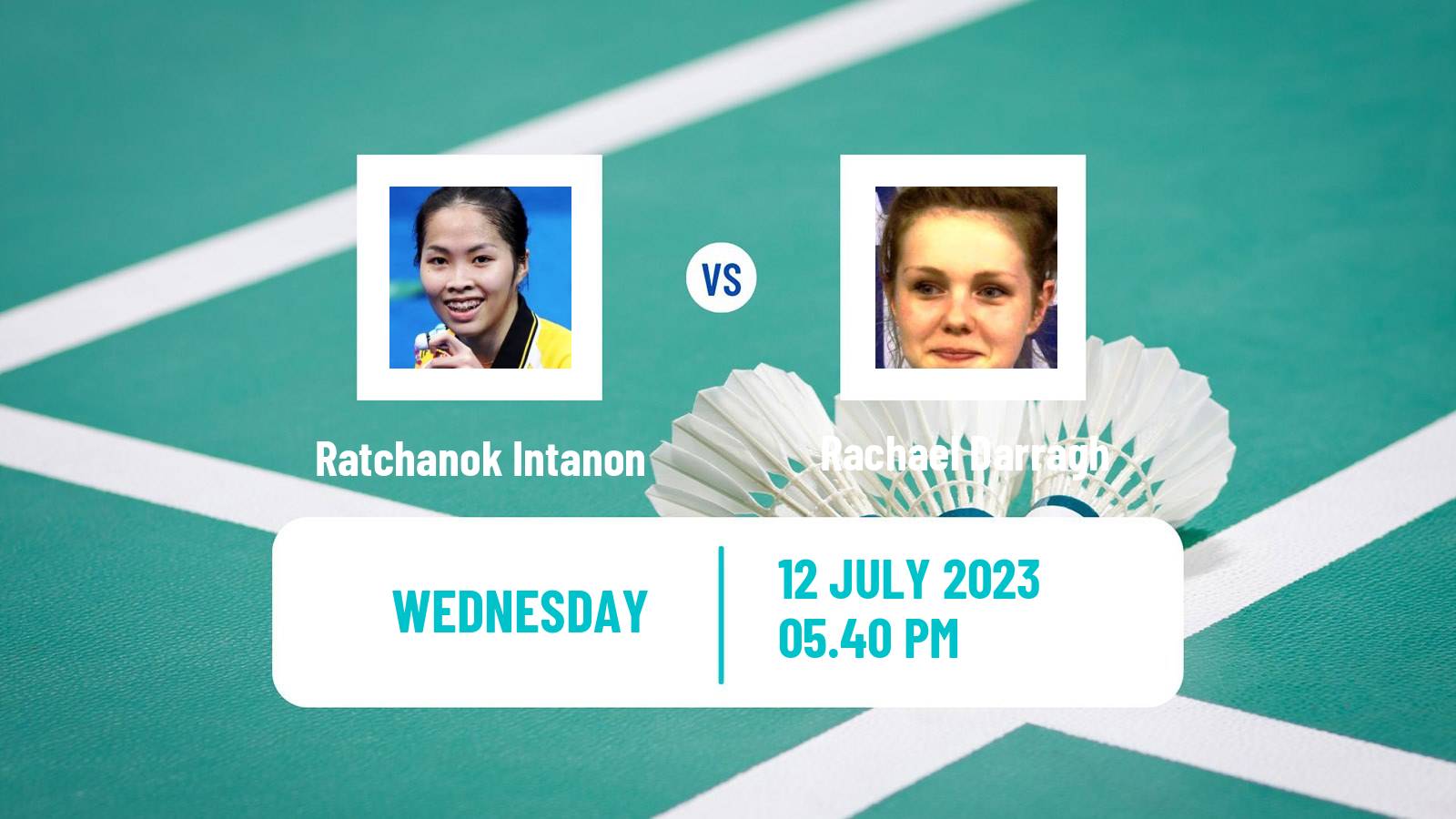 Badminton BWF World Tour Us Open Women Ratchanok Intanon - Rachael Darragh