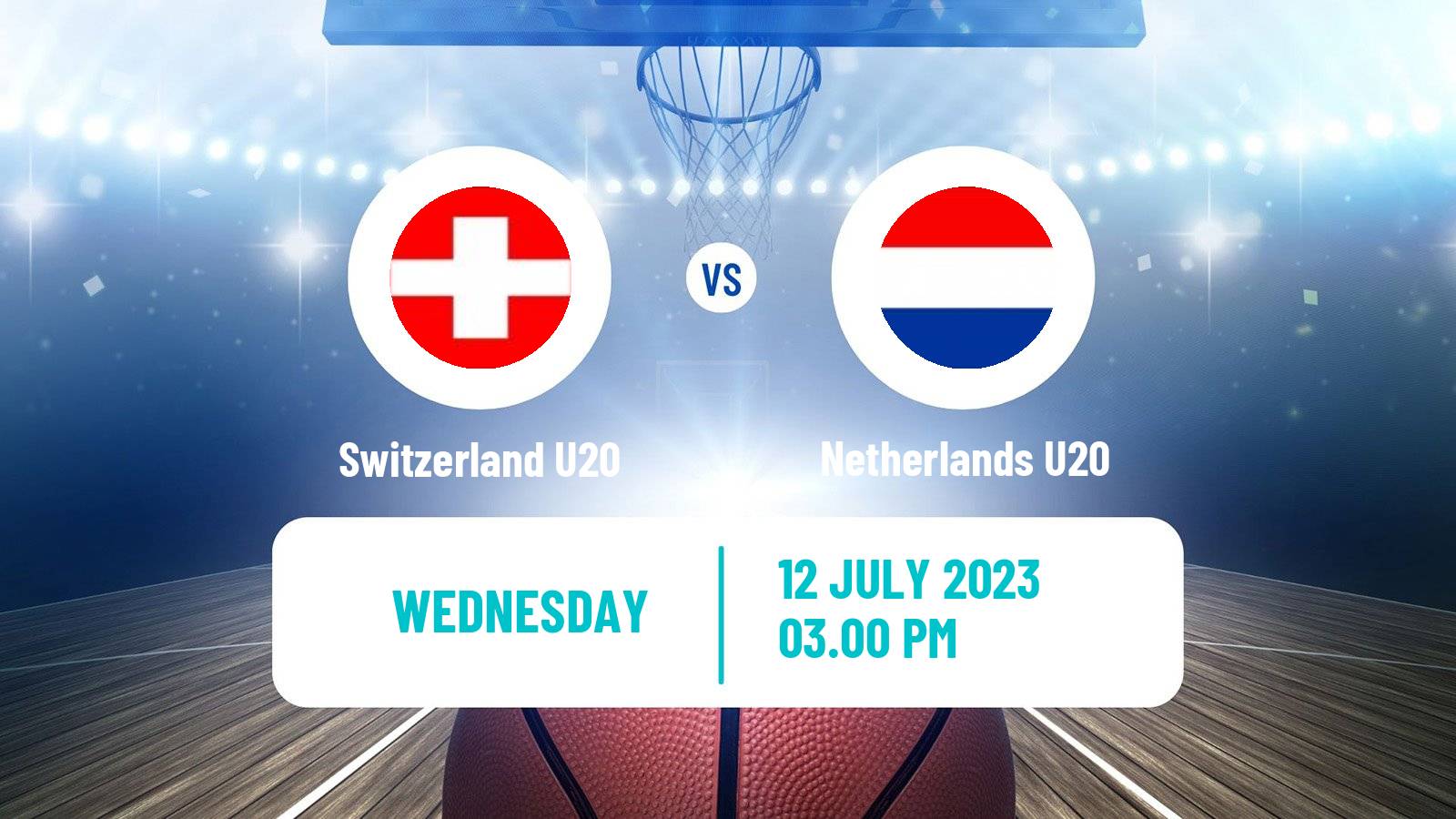 Basketball EuroBasket U20 B Switzerland U20 - Netherlands U20