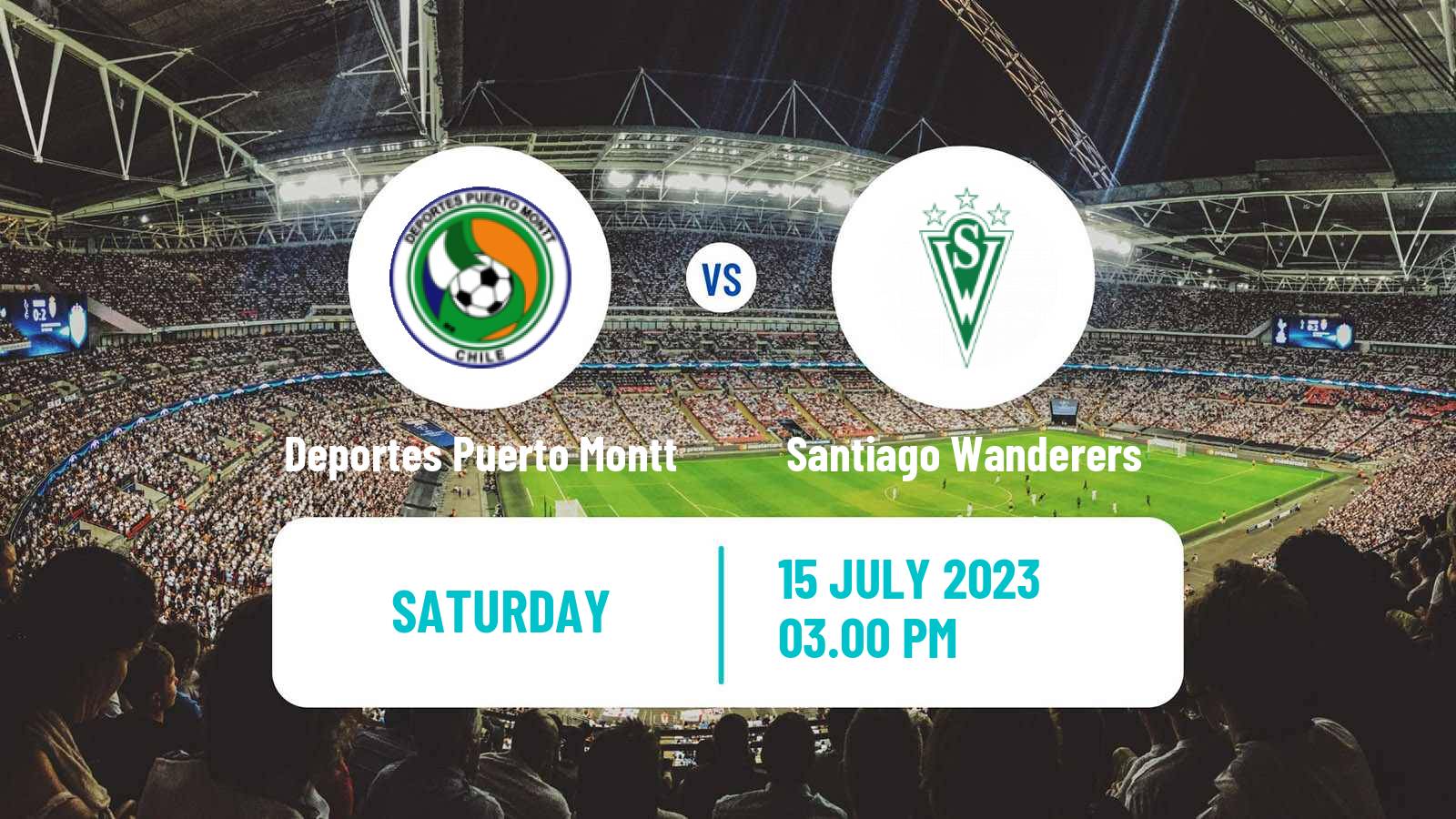 Soccer Chilean Primera B Deportes Puerto Montt - Santiago Wanderers