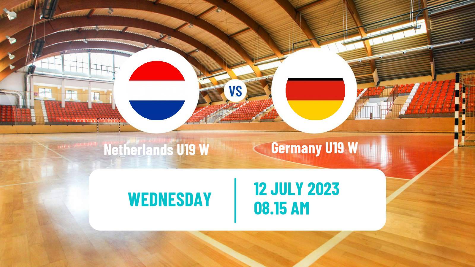 Handball European Championship U19 Handball Women Netherlands U19 W - Germany U19 W