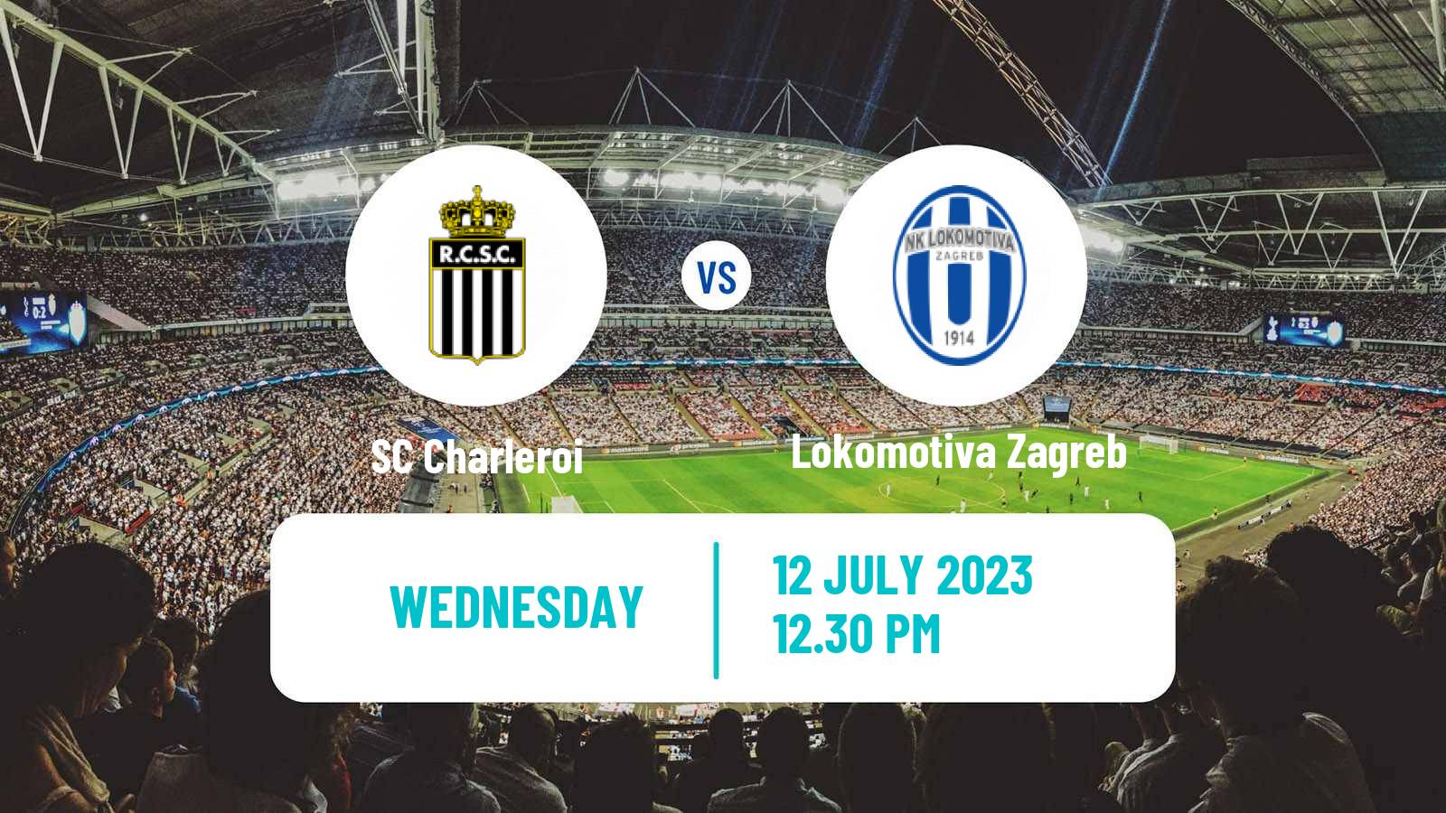 Soccer Club Friendly Charleroi - Lokomotiva Zagreb