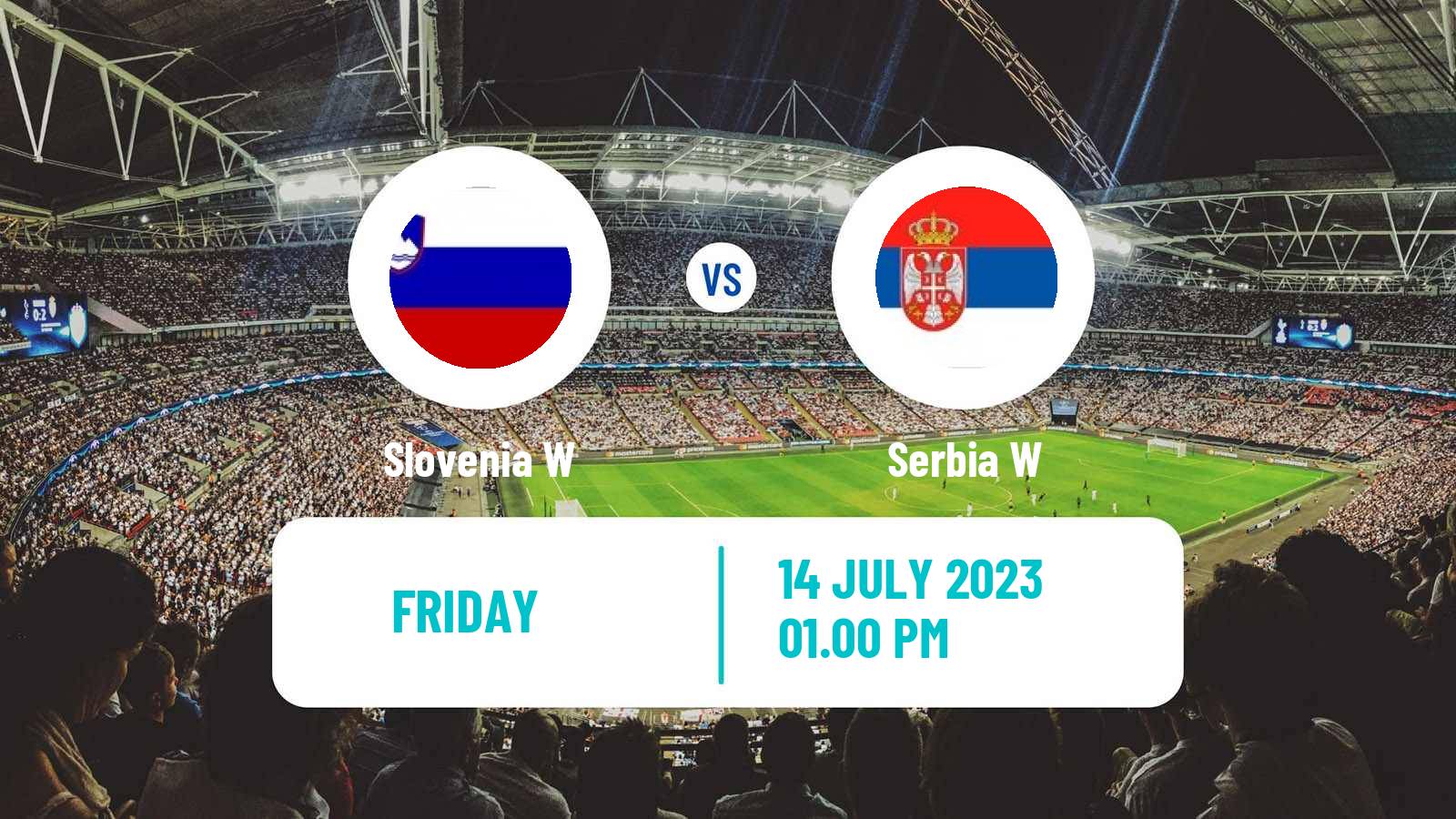 Soccer Friendly International Women Slovenia W - Serbia W