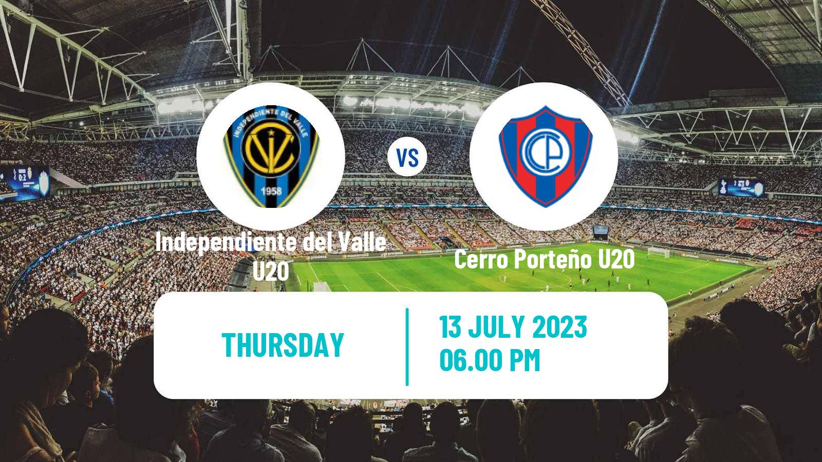 Soccer Copa Libertadores U20 Independiente del Valle U20 - Cerro Porteño U20