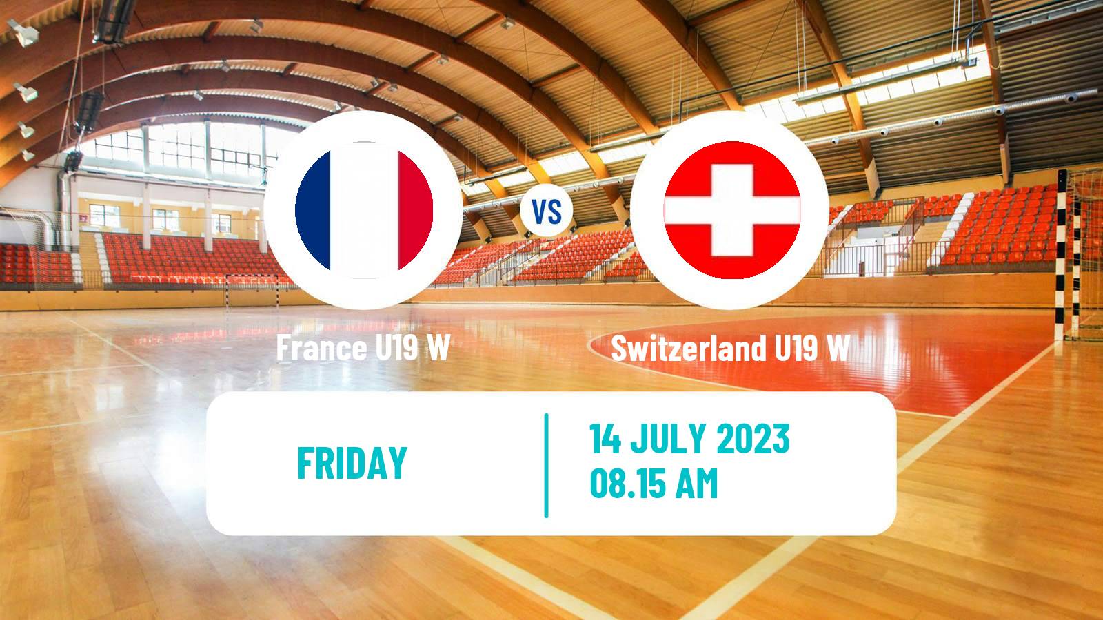 Handball European Championship U19 Handball Women France U19 W - Switzerland U19 W