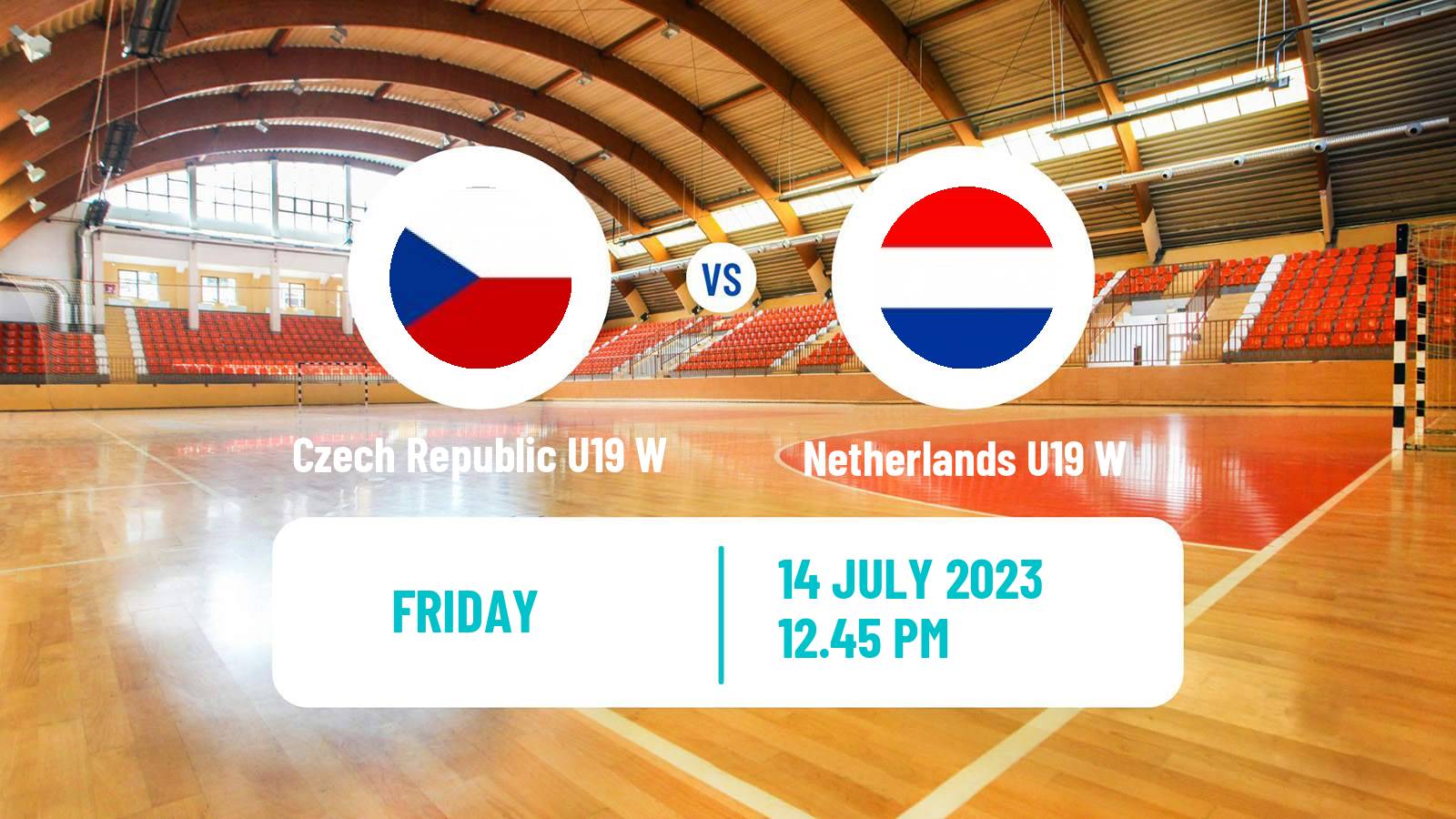 Handball European Championship U19 Handball Women Czech Republic U19 W - Netherlands U19 W