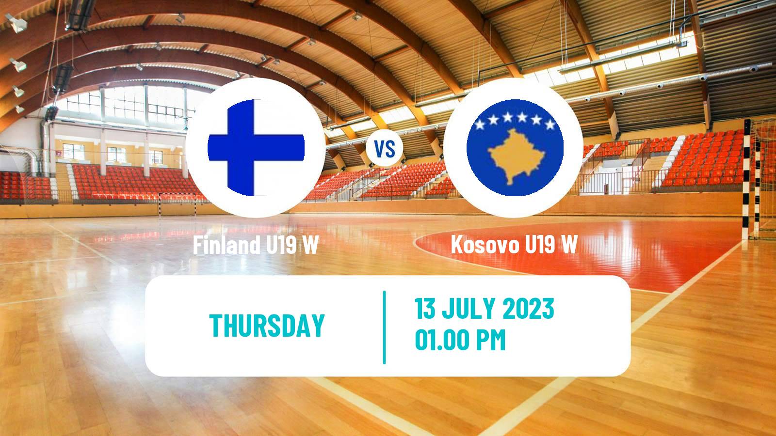 Handball European Championship U19 B Handball Women Finland U19 W - Kosovo U19 W