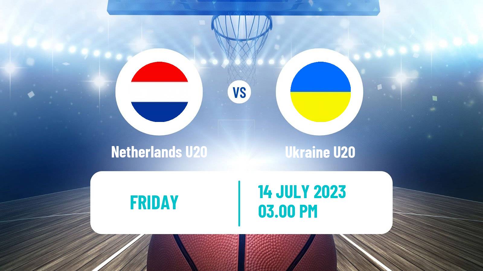 Basketball EuroBasket U20 B Netherlands U20 - Ukraine U20