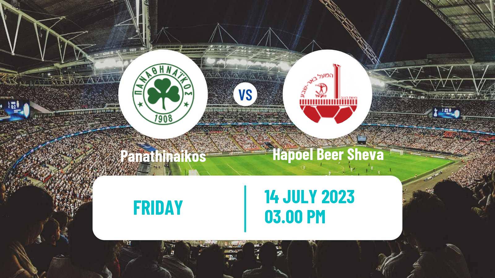 Soccer Club Friendly Panathinaikos - Hapoel Beer Sheva