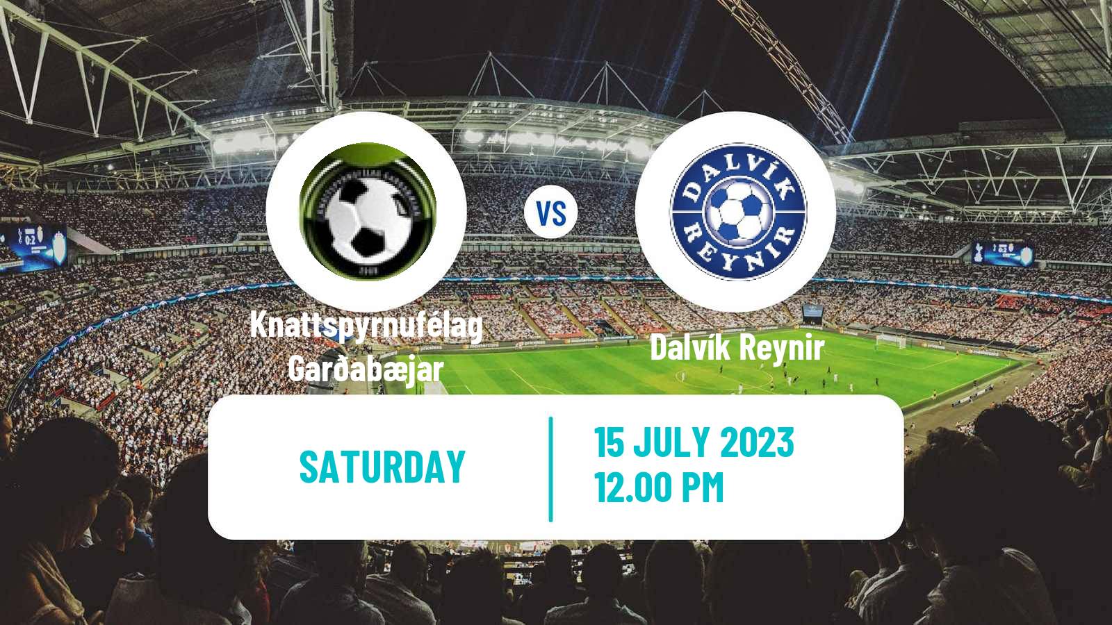 Soccer Icelandic Division 2 Knattspyrnufélag Garðabæjar - Dalvík Reynir