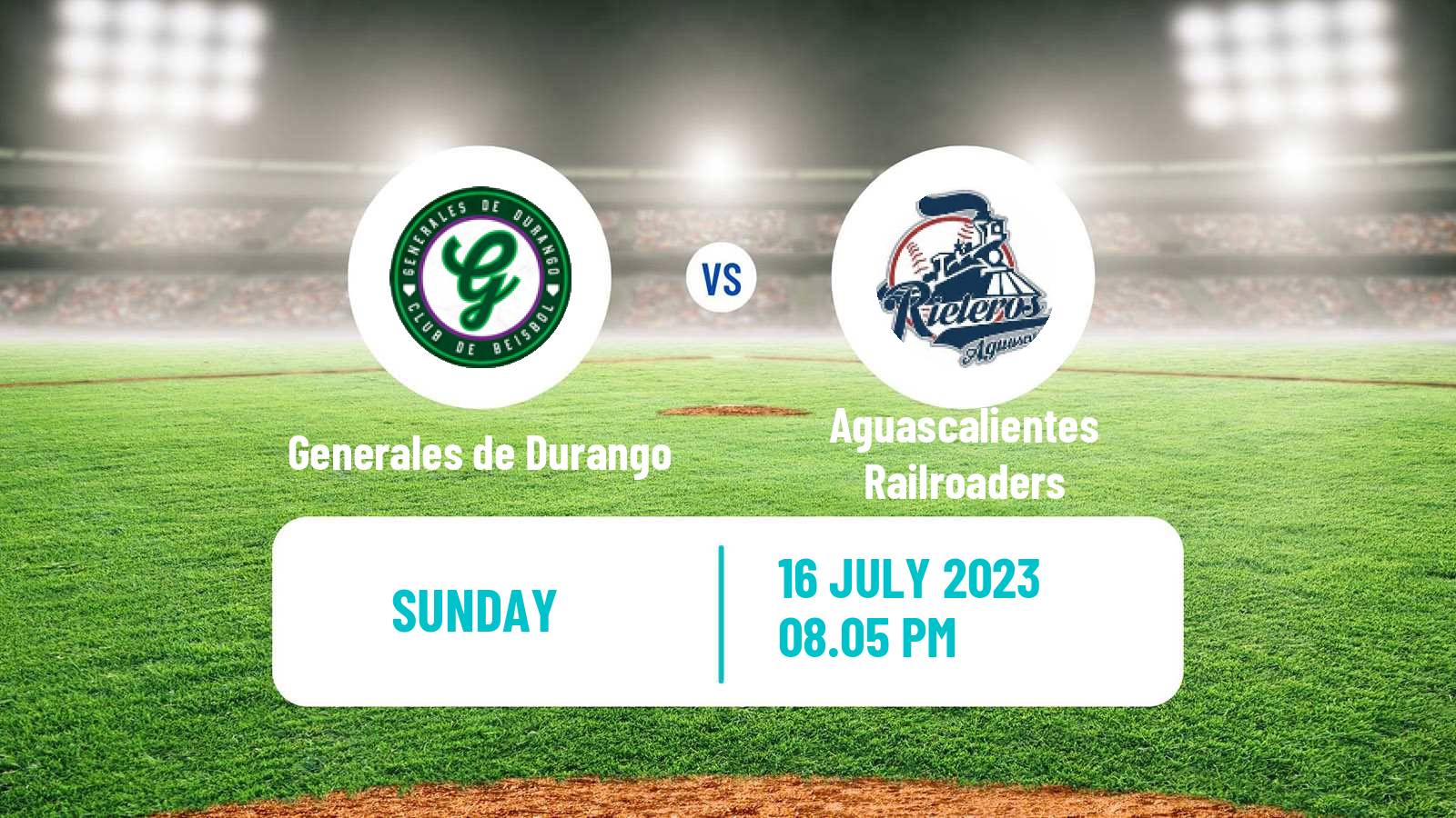 Baseball LMB Generales de Durango - Aguascalientes Railroaders