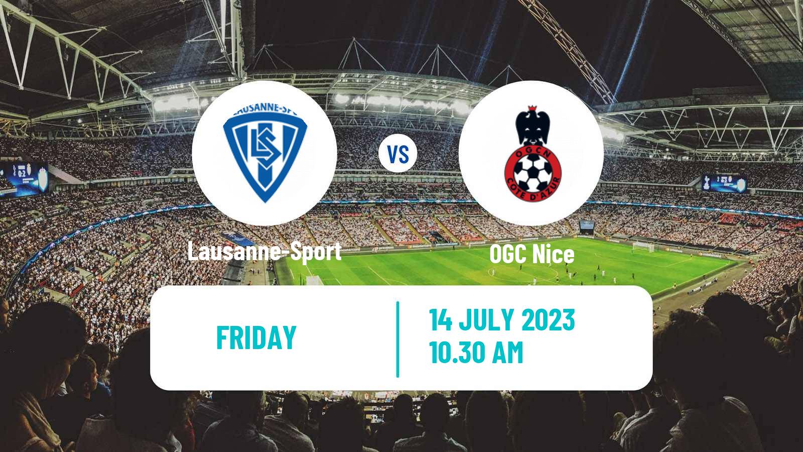 Soccer Club Friendly Lausanne-Sport - Nice