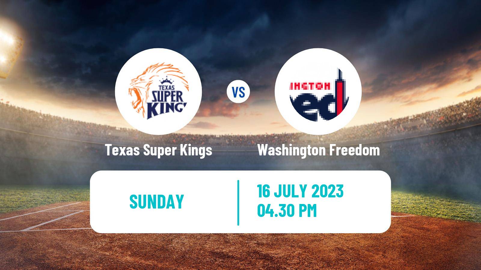 Cricket MLC Cricket Texas Super Kings - Washington Freedom