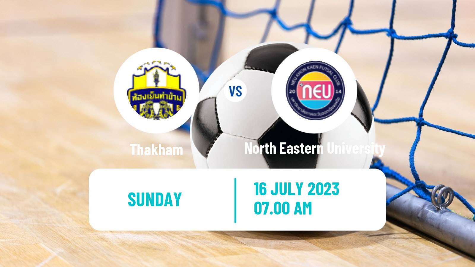 Futsal Thai League Futsal Thakham - North Eastern University