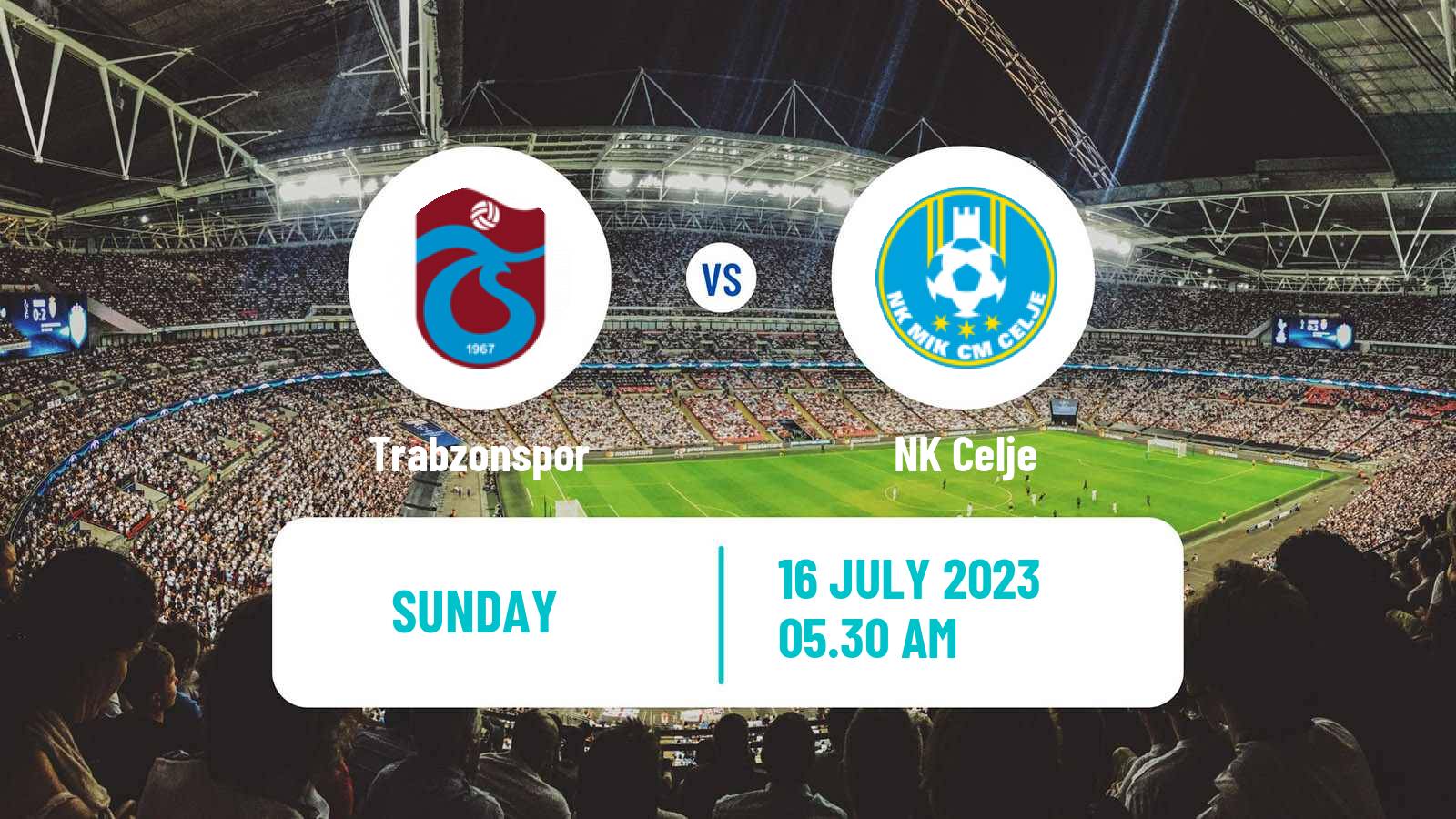 Soccer Club Friendly Trabzonspor - Celje