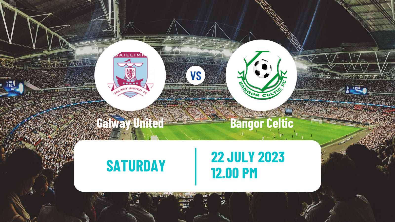Soccer Irish FAI Cup Galway United - Bangor Celtic