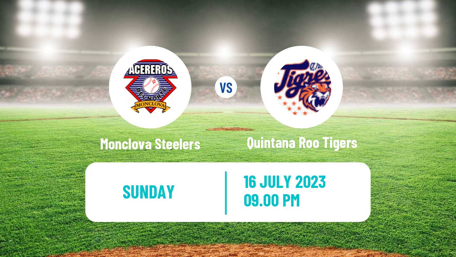 Baseball LMB Monclova Steelers - Quintana Roo Tigers