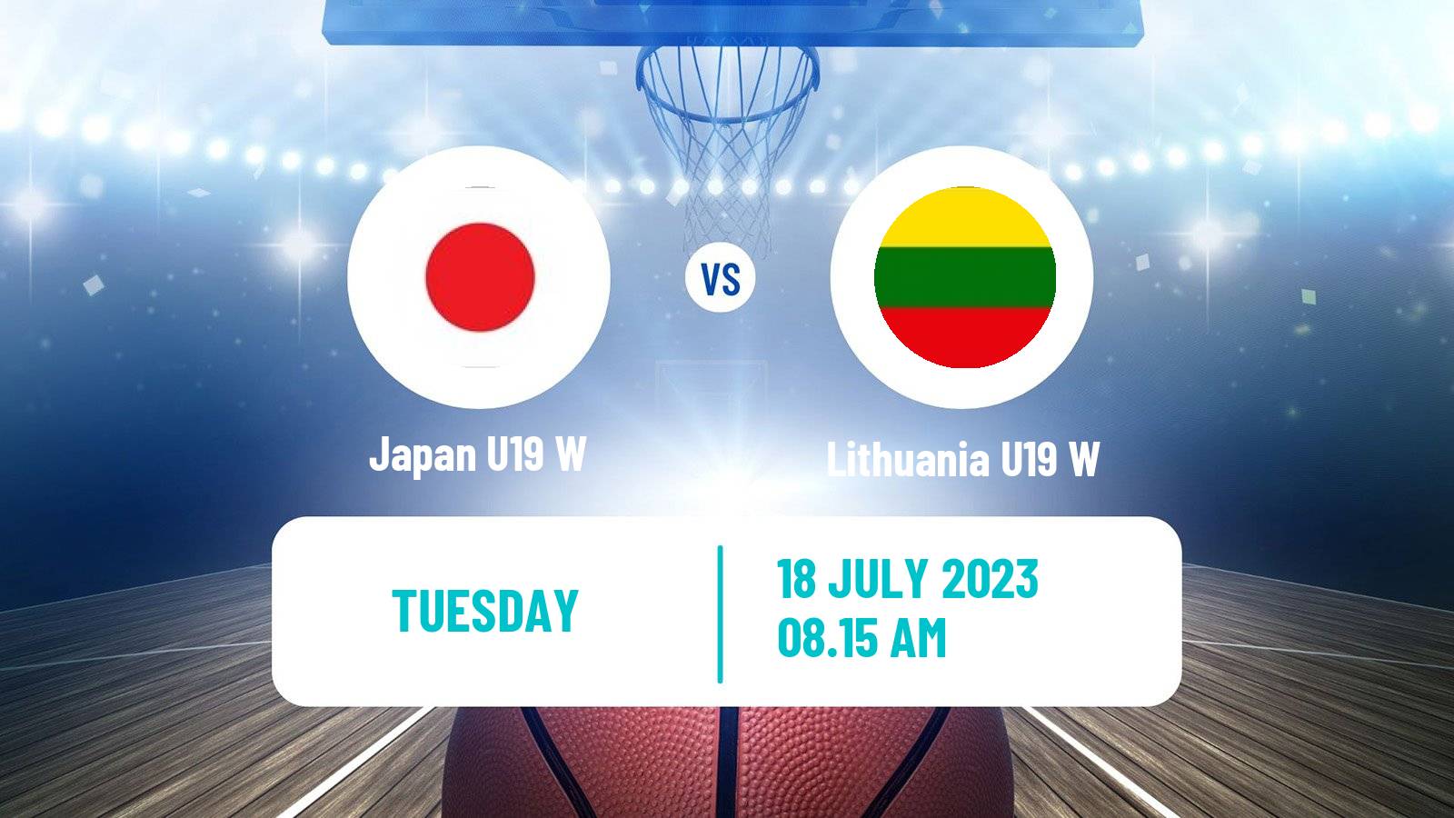 Basketball World Championship U19 Basketball Women Japan U19 W - Lithuania U19 W