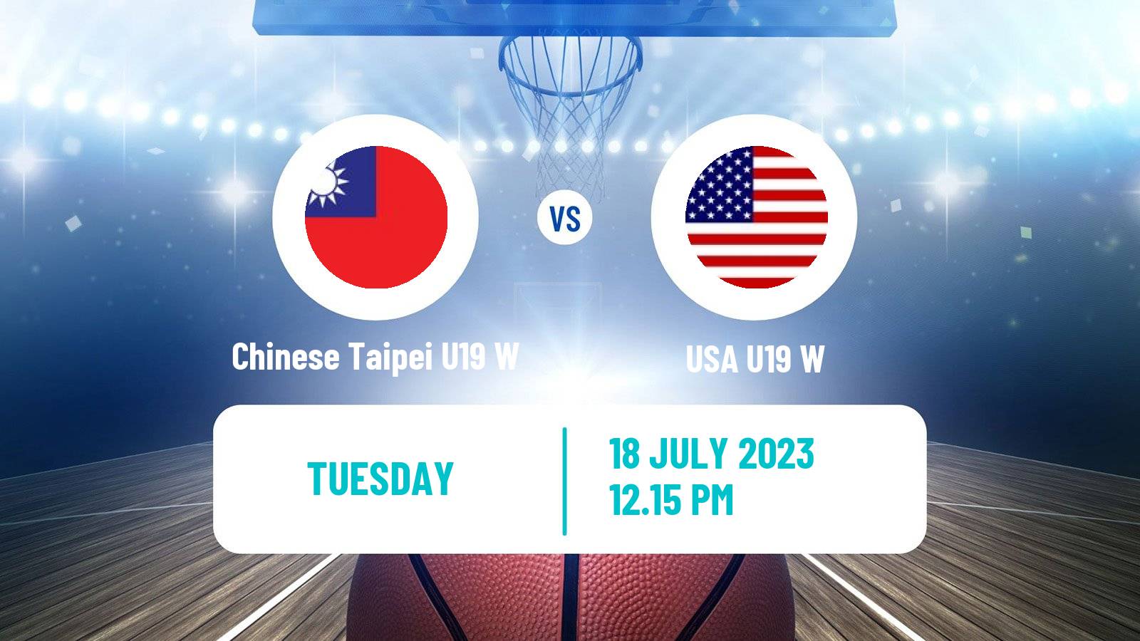 Basketball World Championship U19 Basketball Women Chinese Taipei U19 W - USA U19 W