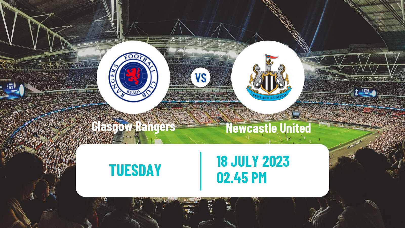 Soccer Club Friendly Glasgow Rangers - Newcastle United