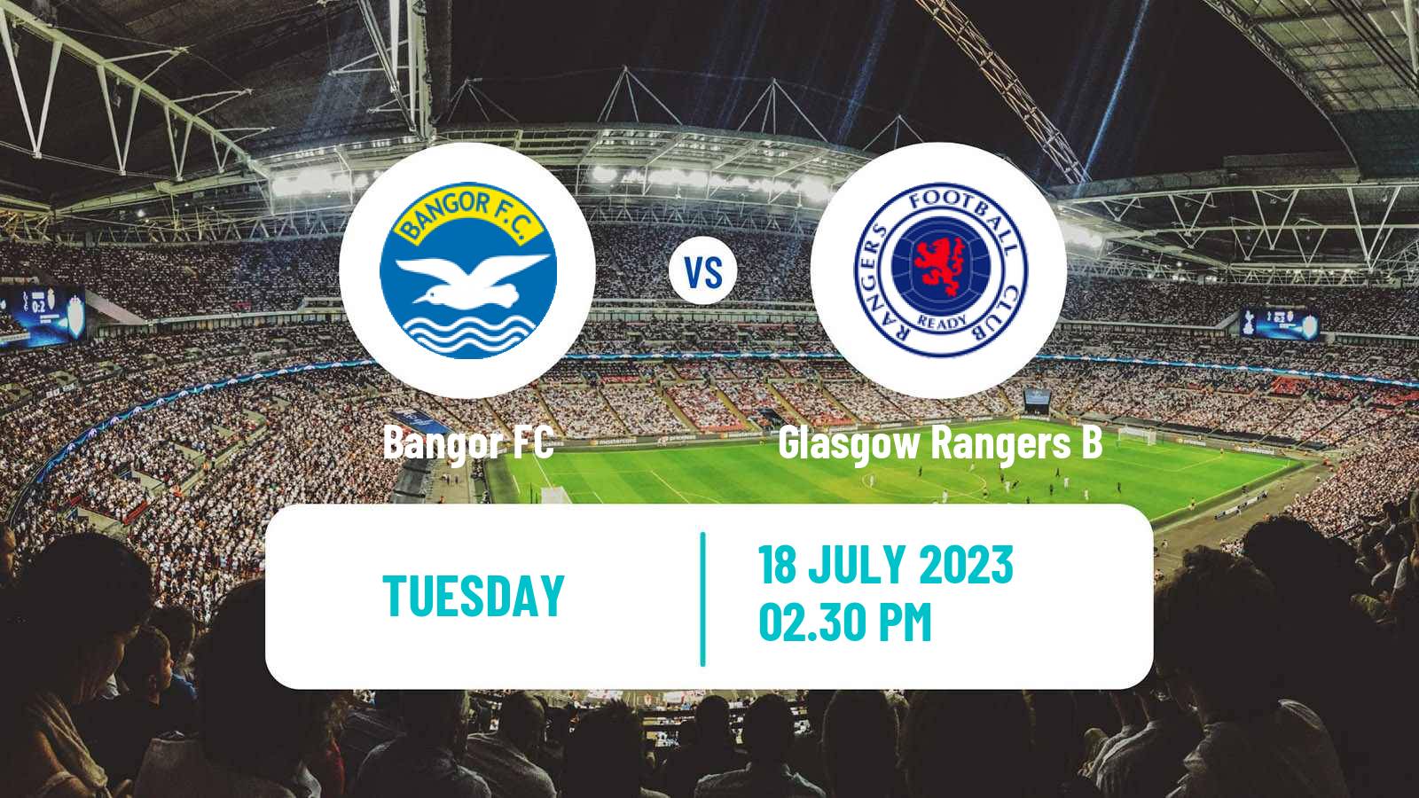 Soccer Club Friendly Bangor - Glasgow Rangers B