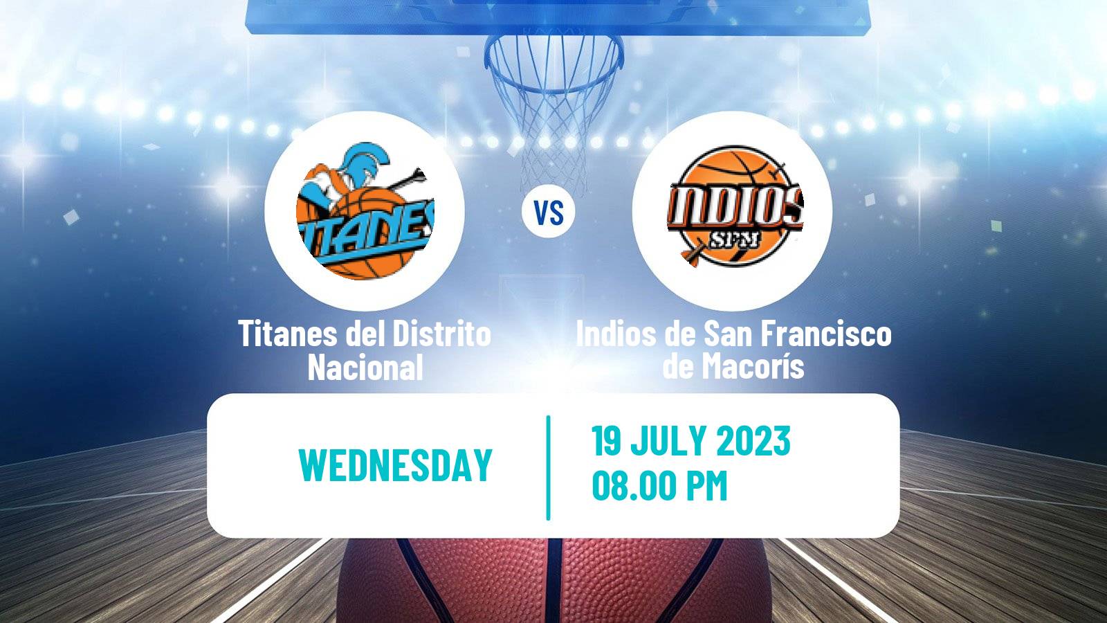 Basketball Dominican Republic LNB Basketball Titanes del Distrito Nacional - Indios de San Francisco de Macorís