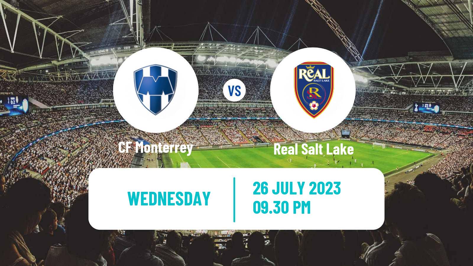 Soccer CONCACAF League Cup Monterrey - Real Salt Lake