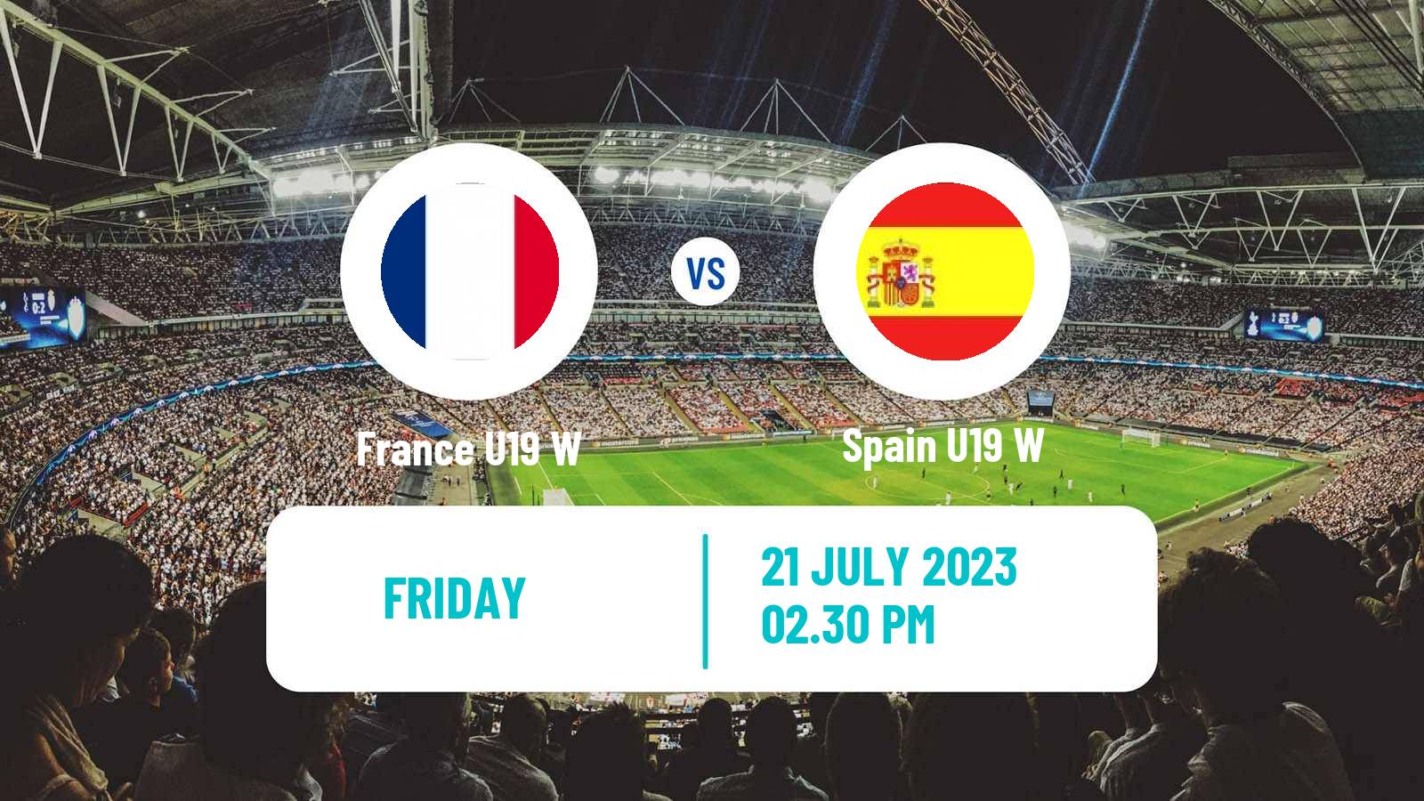 Soccer UEFA Euro U19 Women France U19 W - Spain U19 W