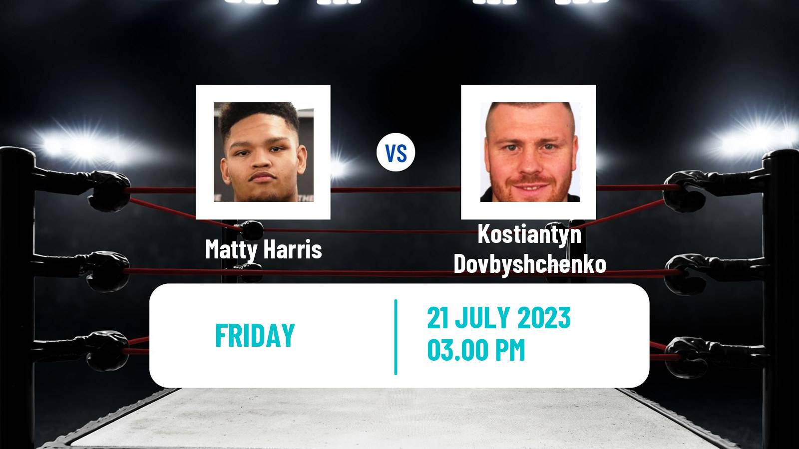 Boxing Heavyweight Others Matches Men Matty Harris - Kostiantyn Dovbyshchenko