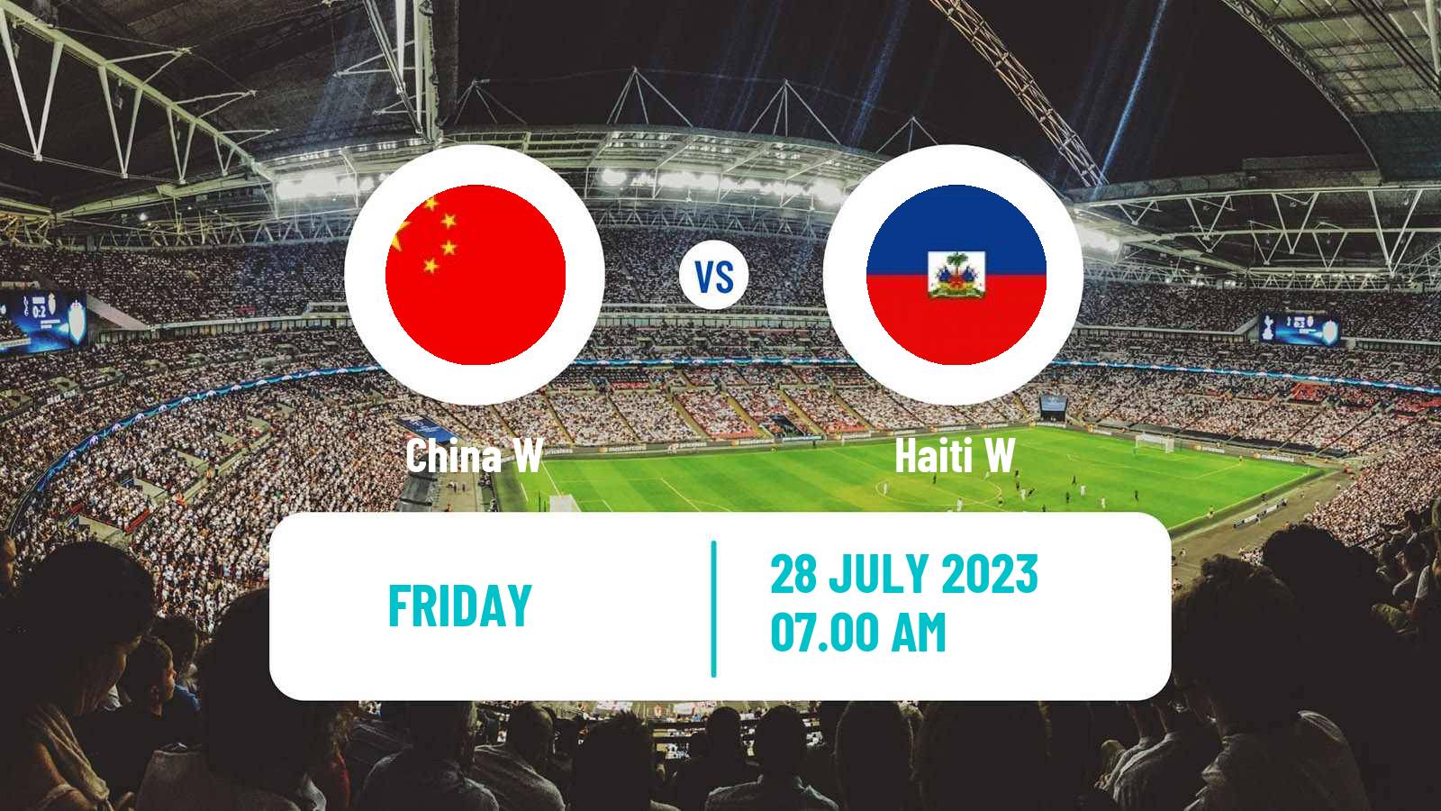 Soccer FIFA World Cup Women China W - Haiti W