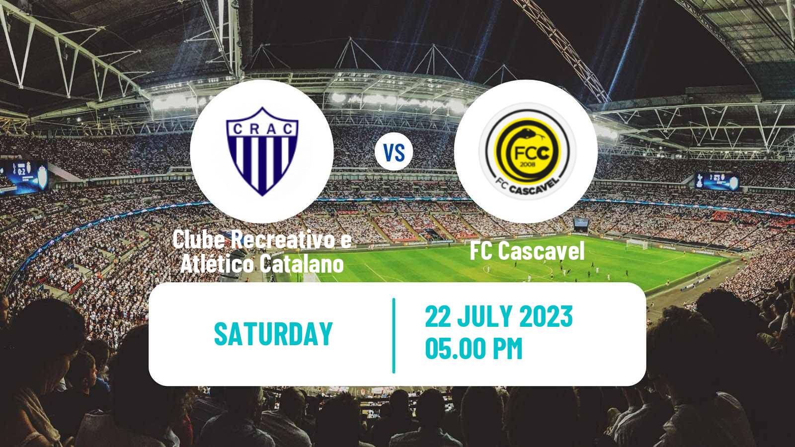 Soccer Brazilian Serie D Clube Recreativo e Atlético Catalano - FC Cascavel