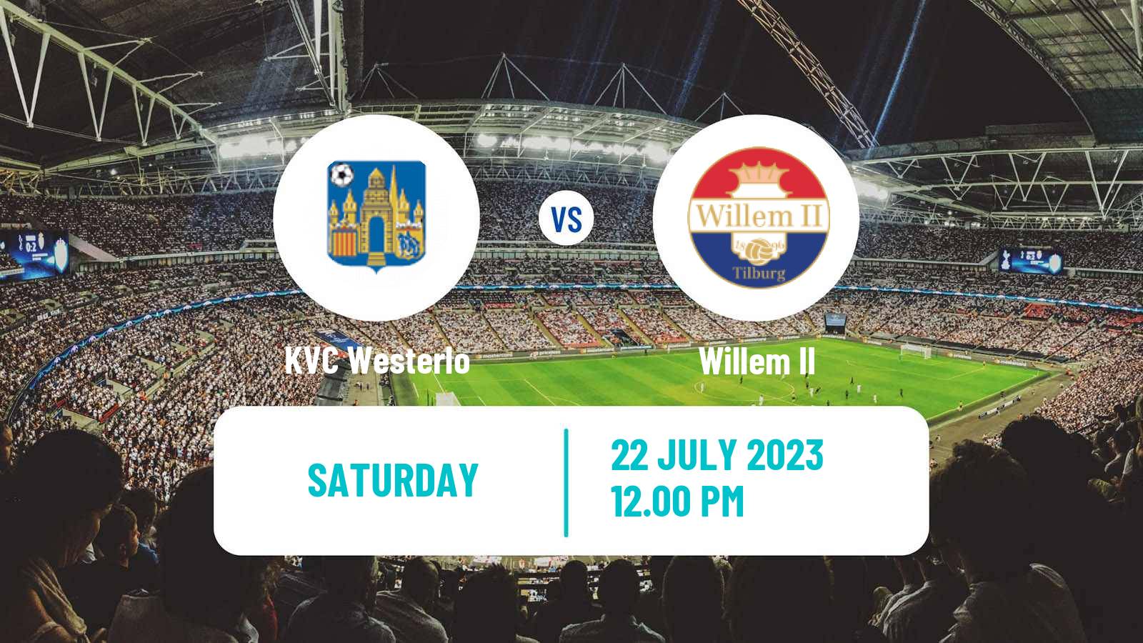 Soccer Club Friendly Westerlo - Willem II