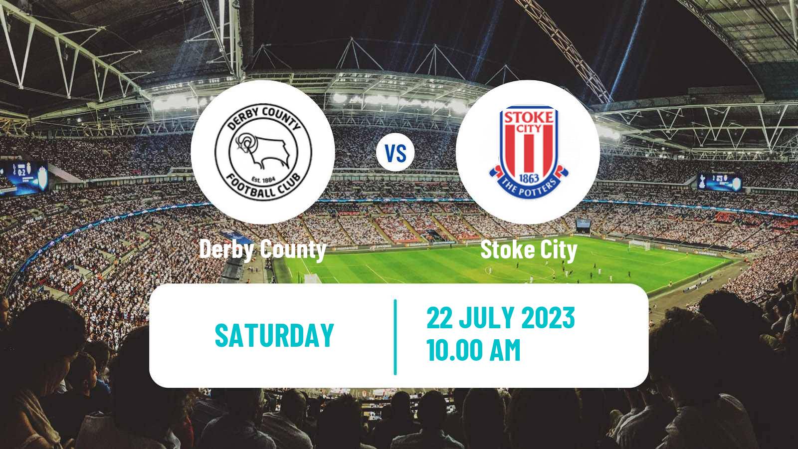 Soccer Club Friendly Derby County - Stoke City