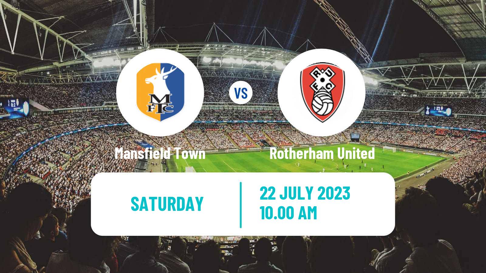 Soccer Club Friendly Mansfield Town - Rotherham United