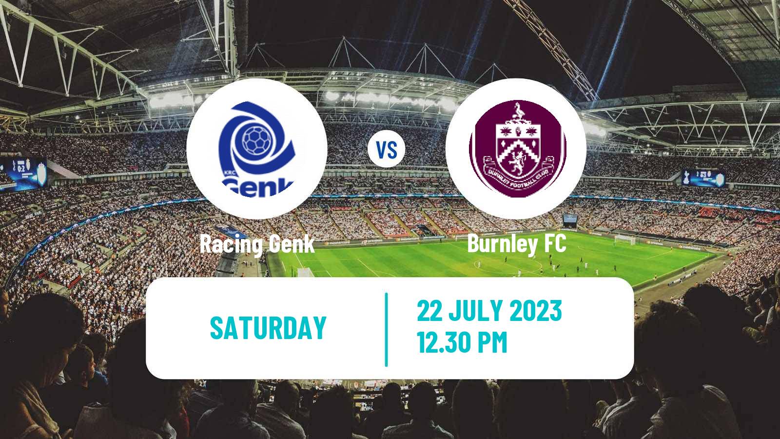 Soccer Club Friendly Genk - Burnley