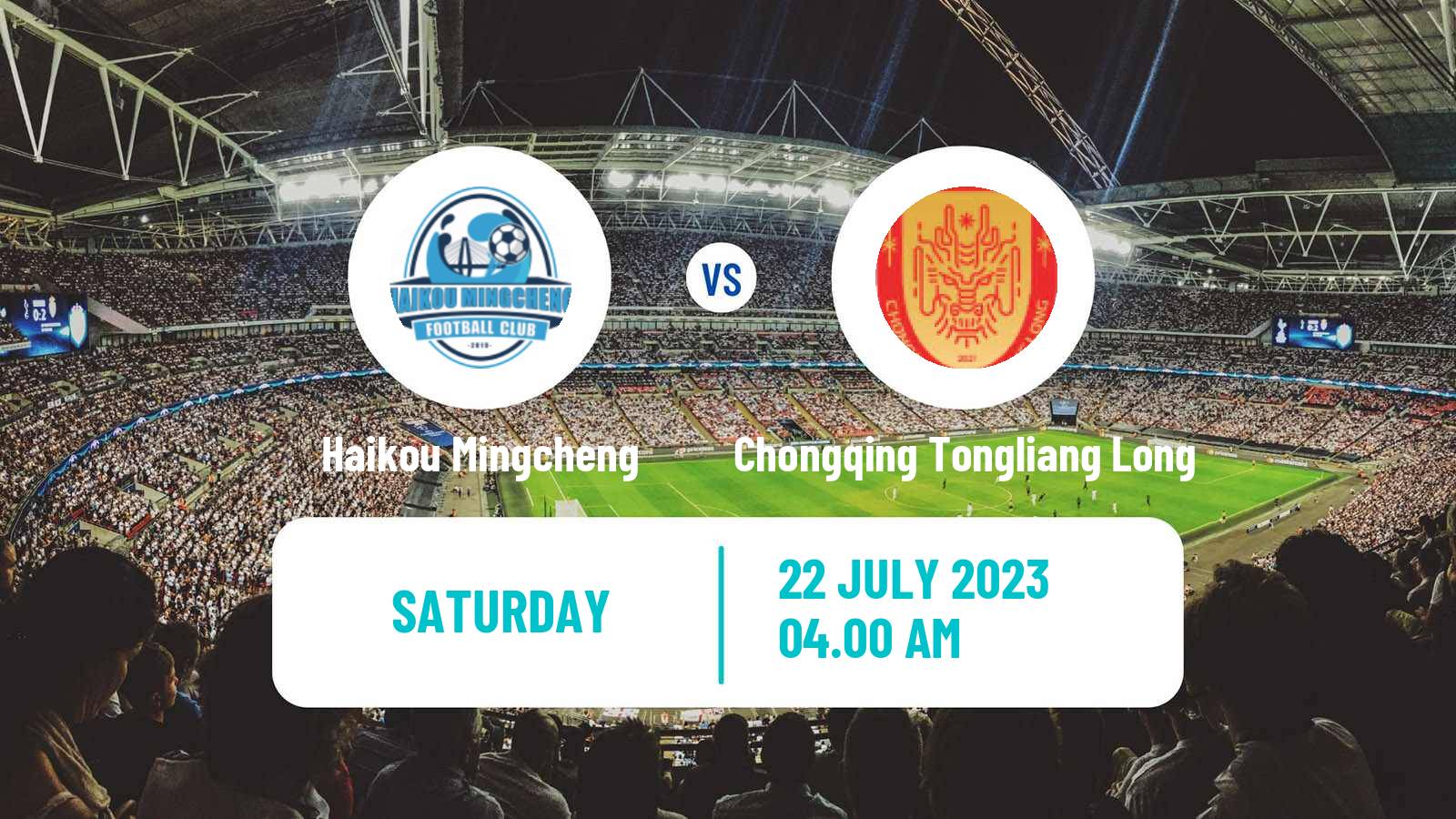 Soccer Chinese Yi League Haikou Mingcheng - Chongqing Tongliang Long