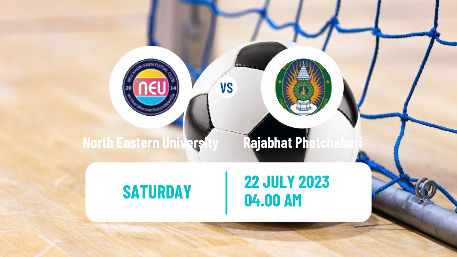 Futsal Thai League Futsal North Eastern University - Rajabhat Phetchaburi