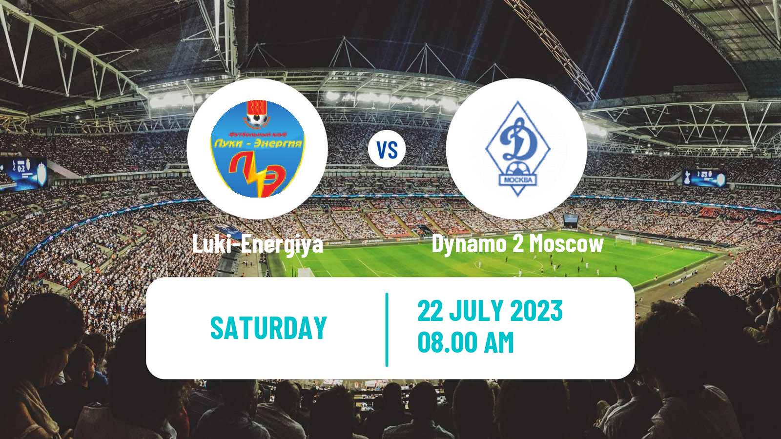 Soccer FNL 2 Division B Group 2 Luki-Energiya - Dynamo 2 Moscow