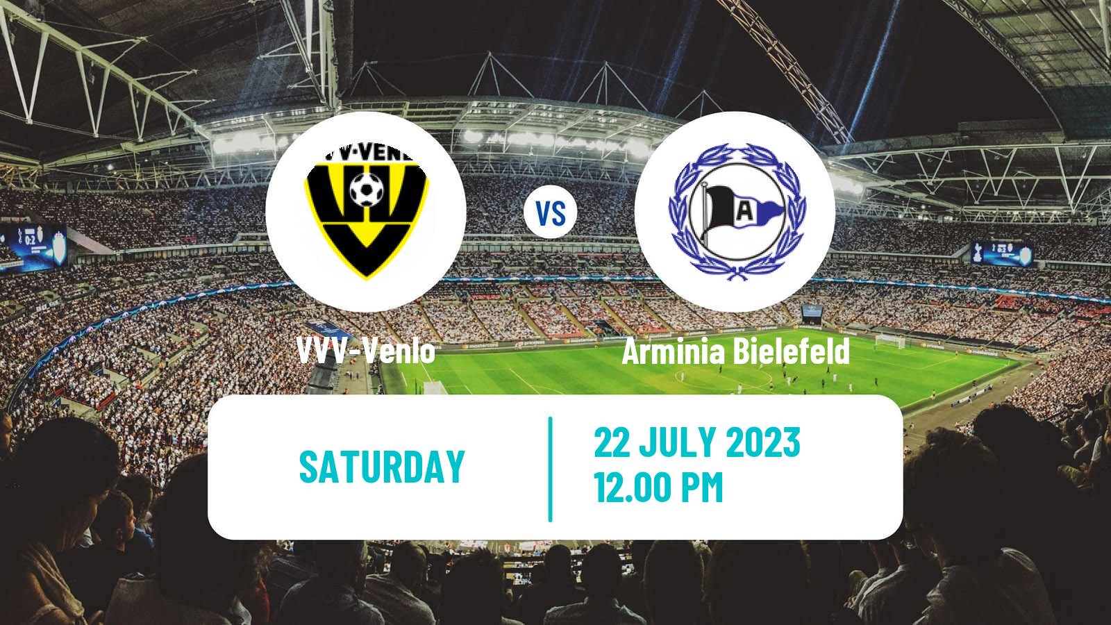 Soccer Club Friendly VVV-Venlo - Arminia Bielefeld