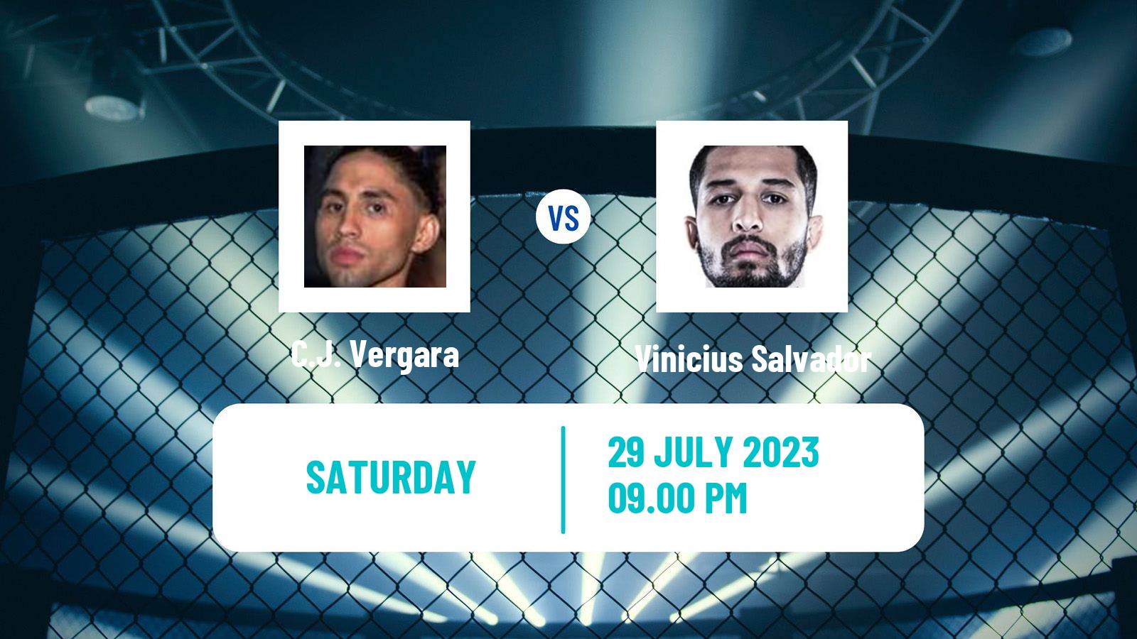 MMA Flyweight UFC Men C.J. Vergara - Vinicius Salvador