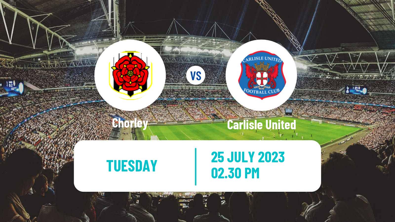 Soccer Club Friendly Chorley - Carlisle United