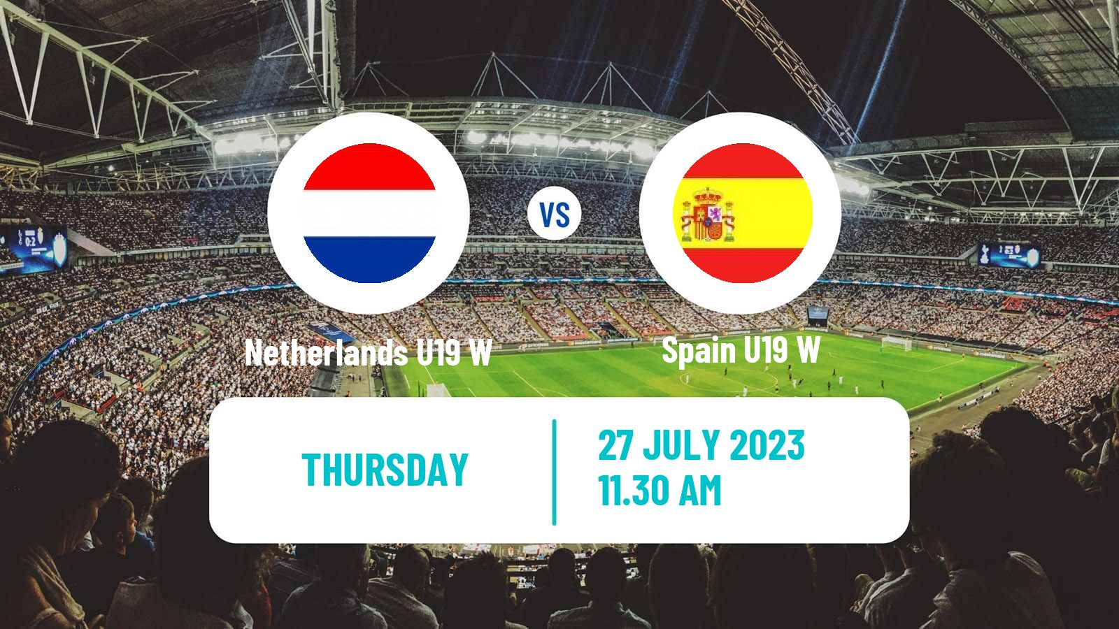 Soccer UEFA Euro U19 Women Netherlands U19 W - Spain U19 W