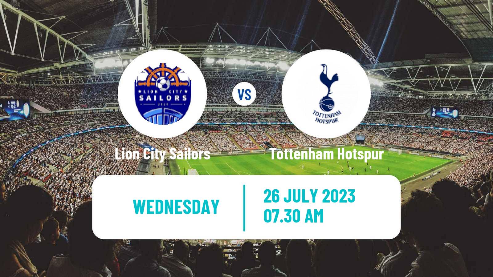 Soccer Club Friendly Lion City Sailors - Tottenham Hotspur