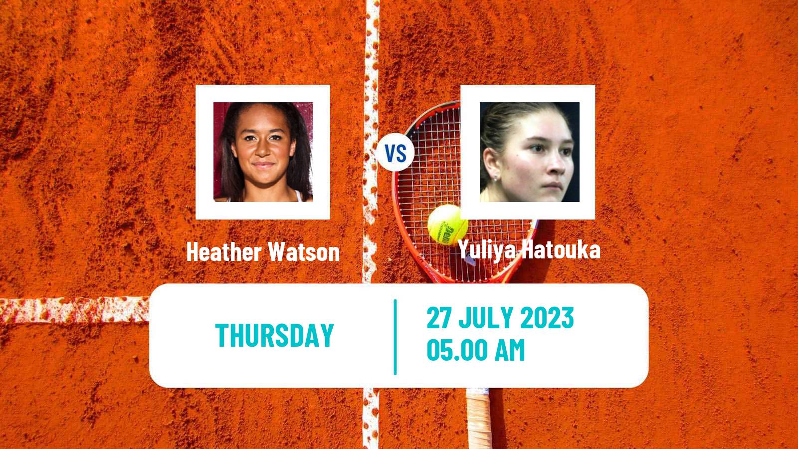 Tennis WTA Warsaw Heather Watson - Yuliya Hatouka