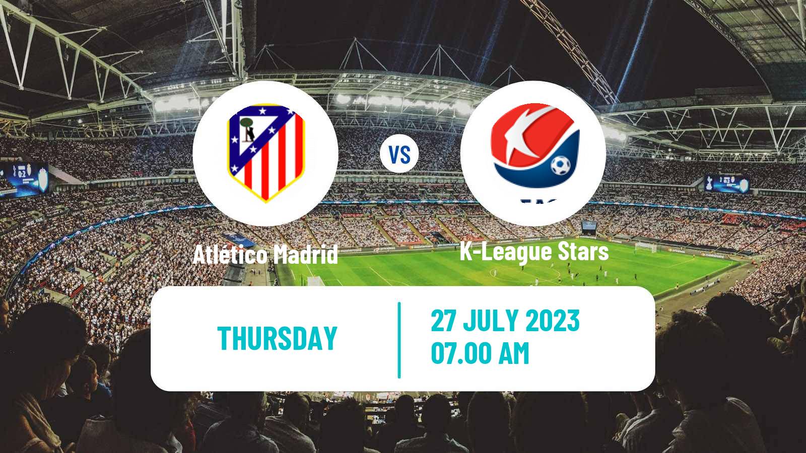 Soccer Club Friendly Atlético Madrid - K-League Stars