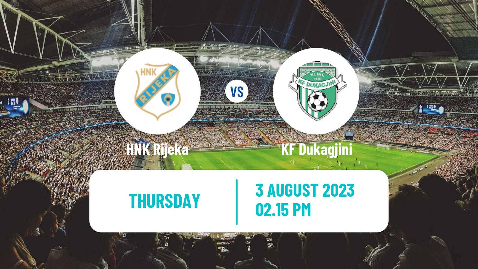 Soccer UEFA Europa Conference League Rijeka - Dukagjini