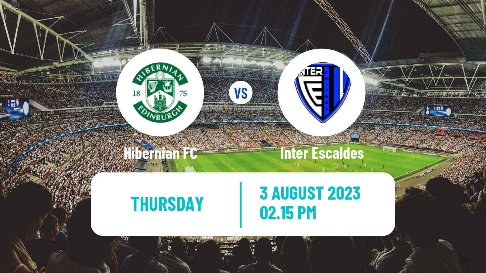 Soccer UEFA Europa Conference League Hibernian - Inter Escaldes