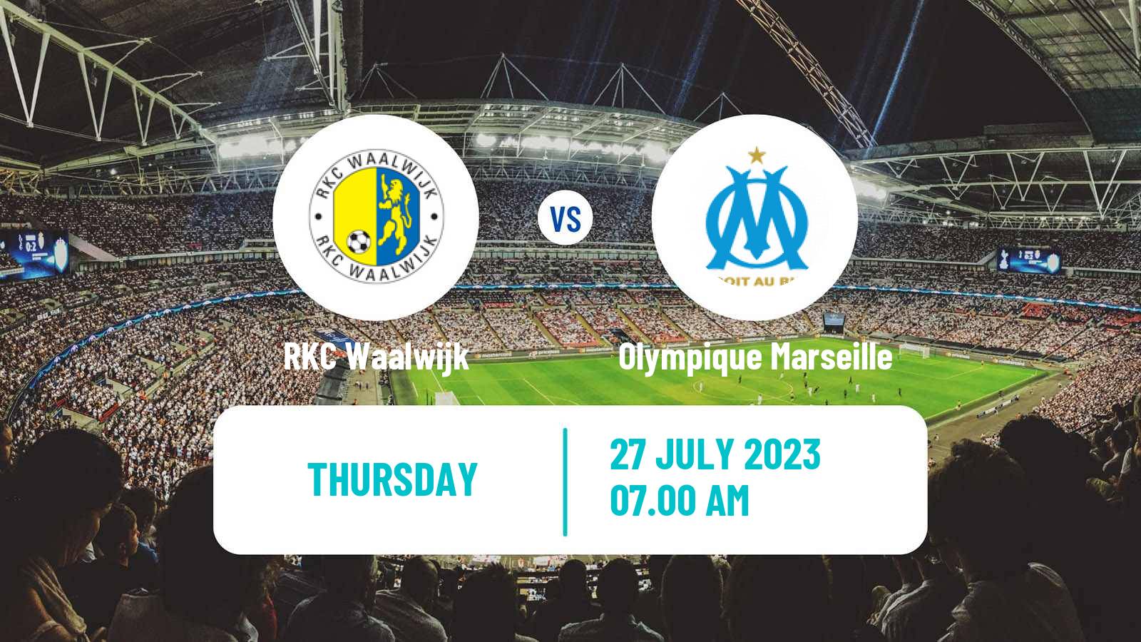 Soccer Club Friendly Waalwijk - Olympique Marseille